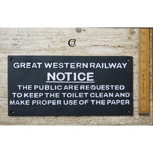 PLAQUE GWR NOTICE PUBLIC REQUESTED TO KEEP …WHITE ON BLACK