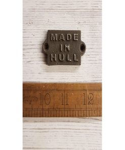 PLAQUE MADE IN HULL ANTIQUE CAST IRON