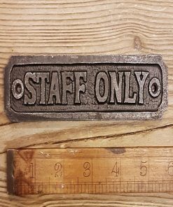 PLAQUE STAFF ONLY ANT IRON