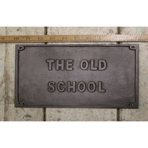 PLAQUE THE OLD SCHOOL CAST ANTIQUE IRON 8 X 10