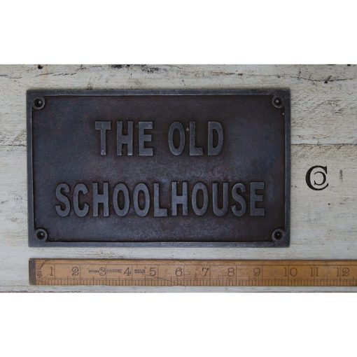 PLAQUE THE OLD SCHOOLHOUSE CAST ANTIQUE IRON 8 X 10